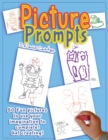 Image for Picture Prompts : An Activity Book for Kids that Sparks the Imagination