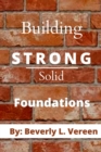 Image for Building Strong Solid Foundations