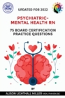 Image for Psychiatric Mental Health RN : ANCC Board Certification Practice Questions
