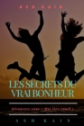 Image for Les Secrets Du Vrai Bonheur