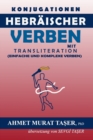 Image for Konjugationen Hebraischer Verben mit Transliteration : (einfache und komplexeVerben)