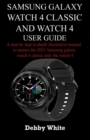 Image for Samsung Galaxy watch 4 classic and watch 4 user guide