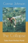 Image for The Collapse : Tales from Perfect Pond