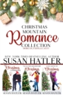 Image for Christmas Mountain Romance Collection (Morgan, Faith, Lacey)