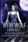 Image for Werewolf Legacy : A Paranormal Women&#39;s Mystery Novel