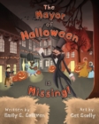 Image for The Mayor of Halloween is Missing!