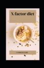 Image for X factor diet