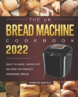 Image for The UK Bread Machine Cookbook 2022