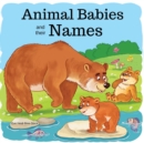 Image for Animal Babies and their Names