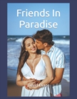 Image for Friends In Paradise