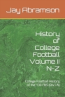Image for History of College Football Volume II N-Z