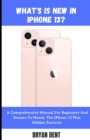 Image for What's New in iPhone 13? : What You Need to Know - Do I upgrade from iPhone 11 and iPhone 12 or Not?
