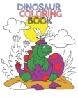 Image for Dinosaur Coloring Book : over 80+ cute Dinos with Space to doodle!
