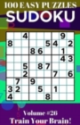 Image for Sudoku : 100 Easy Puzzles Volume 26 - Train Your Brain!