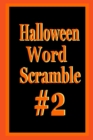 Image for Halloween Word Scramble Puzzle Book #2