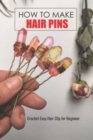 Image for How To Make Hair Pins