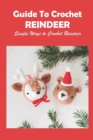 Image for Guide To Crochet Reindeer