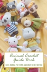 Image for Animal Crochet Guide Book