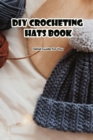 Image for DIY Crocheting Hats Book