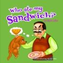 Image for Who ate my sandwich?