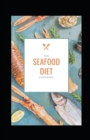 Image for Seafood Diet
