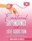 Image for Emotional Dependence and Love addiction