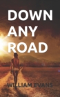 Image for Down Any Road