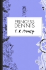 Image for Princess Dennis