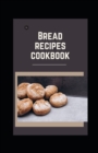 Image for Bread recipes cookbook