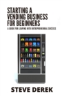 Image for Starting A Vending Business For Beginners