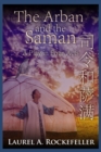 Image for The Arban and the Saman : A Play in Four Acts