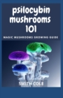 Image for Psilocybin Mushrooms 101