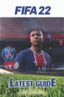 Image for Fifa 22 : The Complete Guide &amp; Walkthrough with Tips &amp;Tricks