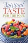 Image for Spiritual Taste for the Soul : A Daily Diet for the Soul