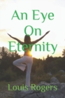 Image for An Eye On Eternity
