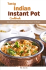 Image for Tasty Indian Instant Pot Cookbook