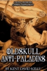 Image for CASTLE OLDSKULL Gaming Supplement Oldskull Anti-Paladins