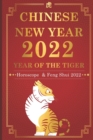 Image for CHINESE NEW YEAR 2022 YEAR OF THE TIGER Horoscope &amp; Feng Shui 2022
