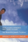 Image for Kids Your Changes Matters to God : Yes Beautiful Jewels To Jesus
