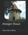 Image for Draeger House