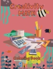 Image for Creativity Math coloring book girls : 8.5&#39;&#39;x11&#39;&#39;/ math coloring book for kids