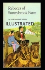 Image for Rebecca of Sunnybrook Farm Illustrated