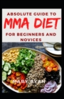 Image for ABsolute Guide To MMA Diet For Beginners and Novices