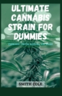 Image for Ultimate Cannabis Strain for Dummies