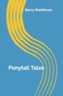 Image for Ponytail Tales