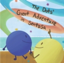 Image for The Dots&#39; Great Adventure in Sentosa