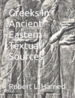 Image for Greeks In Ancient Eastern Textual Sources
