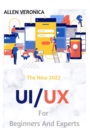 Image for The New 2022 UI/UX For Beginners And Experts
