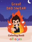 Image for Great Dad Swear Coloring Book all ages