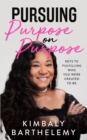 Image for Pursuing Purpose on Purpose